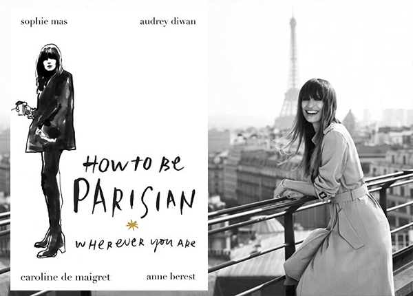 how-to-be-parisian-wherever-you-are